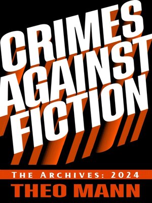cover image of Crimes Against Fiction